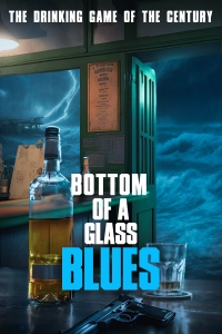 Bottom of a Glass Blues